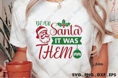 Dear Santa It Was Them Svg | Christmas Svg Design Product Image 2