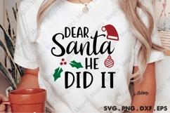 Dear Santa He Did It Svg | Christmas Svg Design Product Image 2
