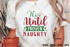 Nice Until Proven Naughty Svg | Christmas Svg Design Product Image 2
