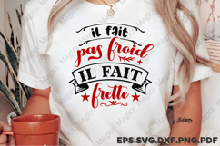 Il Fait Pas Froid Il Fait Frette SVG Product Image 2
