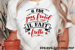 Il Fait Pas Froid Il Fait Frette SVG Product Image 2