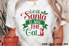 Dear Santa It Was The Cat Svg | Christmas Svg Design Product Image 2