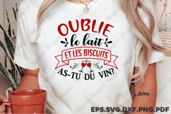 Oublie Le Lait Et Les Biscuits As-tu Du Vin SVG Product Image 2