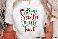 Dear Santa I Really Tried Svg | Christmas Svg Design Product Image 2