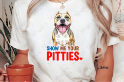 Show Me Your Pitties Dog Png Product Image 2