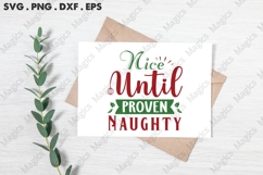 Nice Until Proven Naughty Svg | Christmas Svg Design Product Image 3