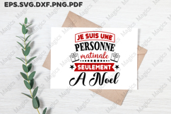 Je Suis Une Personne Matinale Seulement A Noel SVG Product Image 3
