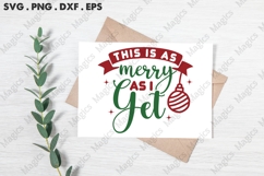 This Is As Merry As I Get Svg | Christmas Svg Design Product Image 3