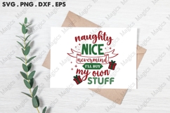 Naughty Nice Nevermind I ll Buy My Own Stuff Svg | Christmas Product Image 3