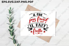 Il Fait Pas Froid Il Fait Frette SVG Product Image 3