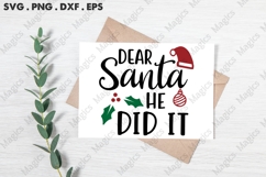 Dear Santa He Did It Svg | Christmas Svg Design Product Image 3