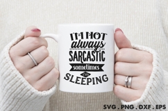 I&#039;m Not Always Sarcastic Sometimes I&#039;m Sleeping SVG Product Image 3