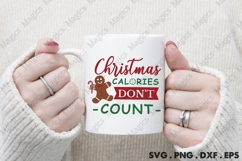 Christmas Calories Don T Count Svg | Christmas Svg Design Product Image 4