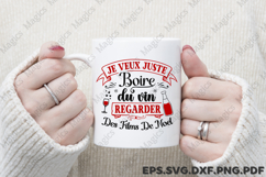 Je Veux Juste Boire Du Vin Regarder Des Films De Noel SVG Product Image 4