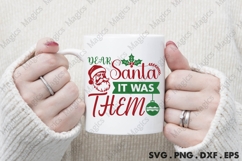 Dear Santa It Was Them Svg | Christmas Svg Design Product Image 4