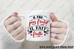 Il Fait Pas Froid Il Fait Frette SVG Product Image 4