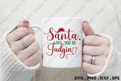 Santa Why You Be Judgin'? Svg | Christmas Svg Design Product Image 4