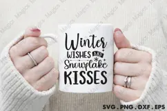 Winter Wishes And Snowflake Kisses Svg | Christmas Svg Desig Product Image 4