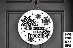 It&#039;s The Season To Be Freezin SVG Product Image 2