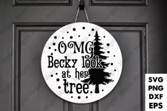 Omg Becky Look At Her Tree SVG Product Image 1