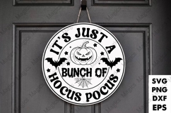 It s Just A Bunch Of Hocus Pocus | Halloween SVG Sign Product Image 1
