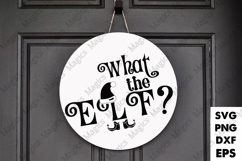 What The Elf SVG Product Image 1