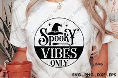 Spooky Vibes Only | Halloween SVG Sign Product Image 2
