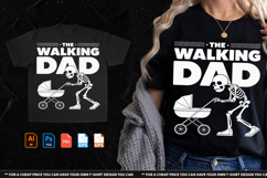 The Walking Dad Tshirt Design Product Image 1