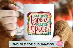 My Blood Type Is Pumpkin Spice, Fall Sublimation, Autumn PNG Product Image 1