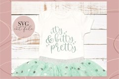 Itty Bitty and Pretty svg, Baby girl svg, New Baby svg, Baby Product Image 3