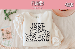 Just Here for the Snacks SVG Product Image 1