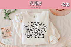 I Don't Need your Attitude I Brought my Own SVG Product Image 1