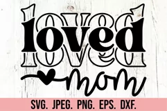 Loved Mom SVG - Blessed Mom SVG - Mothers Day Design Product Image 3