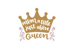Mom, A Title Just Above Queen Product Image 1