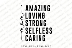 Mom Amazing Loving Strong Selfless Caring SVG Design Product Image 1
