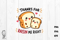 Raisin Me Right SVG Cute Kawaii Bread Mother’s Day Design Product Image 1
