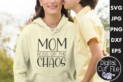 Mom Life Svg Design File | Mom Boss Of The Chaos Product Image 1