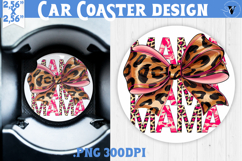 Mothers day Car Coaster | Leo print and Bow | Mama Product Image 1