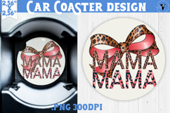 Mothers day Car Coaster | Leo print and Bow | Mama Product Image 1
