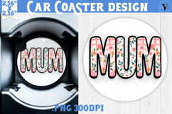 Mothers day Car Coaster | Flowers | MOM Product Image 1