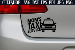 Mom&#039;s Taxi SVG - Mom Car Decal SVG, Funny Mom SVG Product Image 2