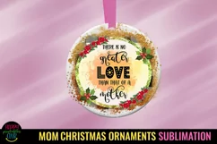 Mom Christmas Ornament Sublimation I Mom Ornament PNG