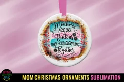 Mom Christmas Ornament Sublimation I Mom Ornament PNG