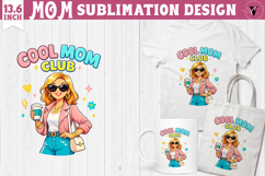 Mothers day clipart | Cool Mom Club Sublimation Product Image 1