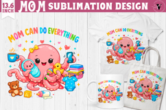 Mothers day clipart | Mom can do everything Sublimation Product Image 1