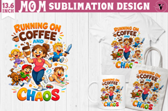 Mothers day clipart | Running on Coffee &amp; Chaos Sublimation Product Image 1