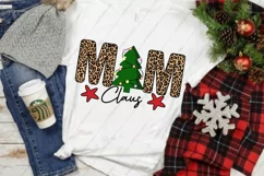 Christmas PNG Sublimation - Mom Claus T Shirt Design Product Image 2