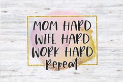 Mom Hard Wife Hard Work Hard Repeat Sublimation PNG Product Image 2