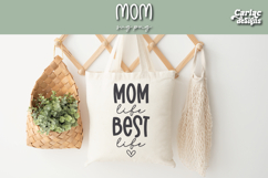 Mom Life Best Life SVG