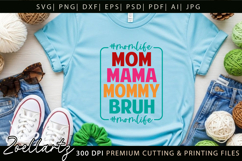 Funny Mom Life SVG for Cricut Mothers Day T-shirt Mug Design Product Image 4